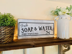 Fresh Soap And Water Sign - Farmhouse Bathroom Sign - Bathroom Decor