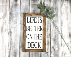Life is Better on the Deck - Wood Deck Sign - Gift for Dad - Red Roan Signs | Custom Rustic Home Decor 